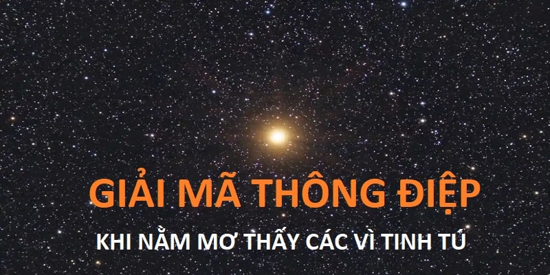 Nằm mơ thấy những vì tinh tú trên bầu trời